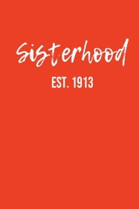 Sisterhood Est. 1913