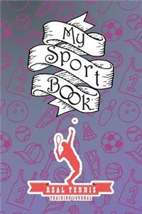 My Sport Book - Real Tennis Training Journal