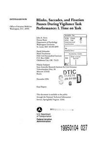 Blinks, Saccades, and Fixation Pauses During Vigilance Task Performance. I, Time on Task Microform