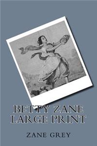 Betty Zane Large Print