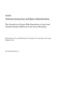 The Sensitivity of Large-Eddy Simulation to Local and Nonlocal Drag Coefficients at the Lower Boundary