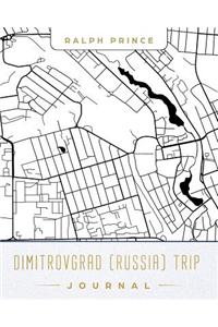 Dimitrovgrad (Russia) Trip Journal