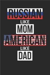 Russian Like Mom American Like Dad