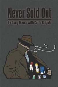 Never Sold Out
