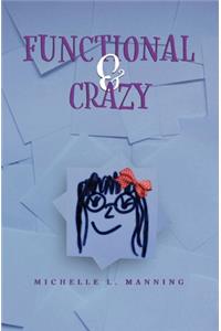 Functional & Crazy