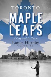 Toronto and the Maple Leafs