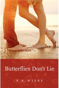Butterflies Don't Lie