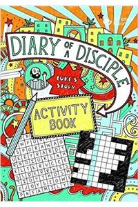 Diary of a Disciple (Luke's Story) Activity Book