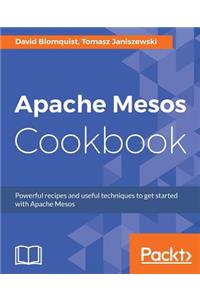 Apache Mesos Cookbook