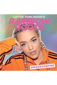 Lottie Tomlinson's Rainbow Roots