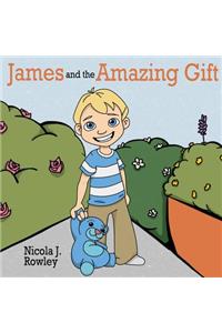 James and the Amazing Gift