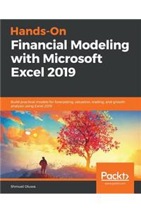 Hands-On Financial Modeling with Microsoft Excel 2019