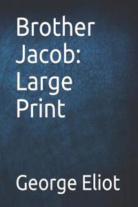 Brother Jacob: Large Print