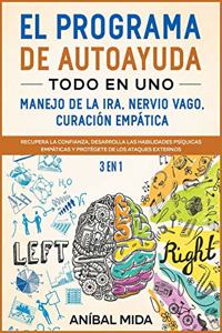 El programa de autoayuda todo en uno -manejo de la ira, nervio vago, curación empática [3 EN 1]