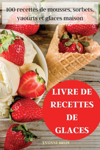 Livre de Recettes de Glaces