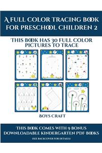 Boys Craft (A full color tracing book for preschool children 2)