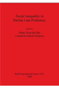 Social Inequality in Iberian Late Prehistory