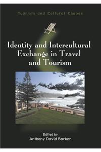 Identity and Intercultural Exchange in Travel and Tourism