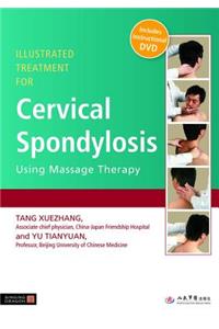 Illustrated Treatment for Cervical Spondylosis Using Massage Therapy