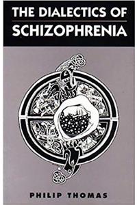 Dialectics of Schizophrenia CB