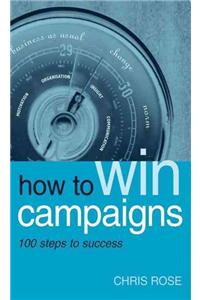 How To Win Campaigns