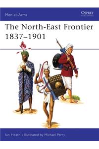 North-East Frontier 1837-1901