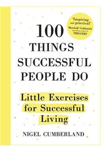 100 Things Successful People Do