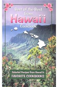 Best of the Best from Hawaii Cookbook: Selected Recipes from Hawaii's Favorite Cookbooks