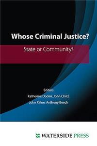 Whose Criminal Justice?