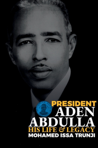 President Aden Abdulla
