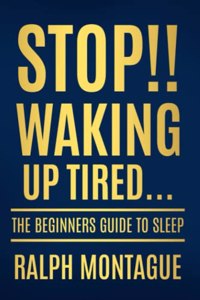 Stop!! Waking Up Tired