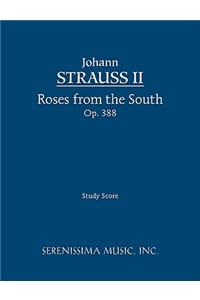 Roses from the South, Op.388