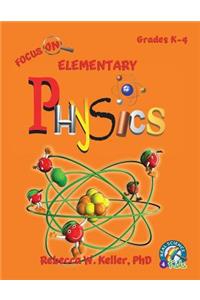 Focus on Elementary Physics