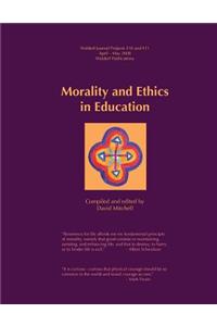 Morality and Ethics in Education