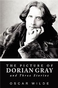 Picture of Dorian Gray and Three Stories