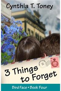 3 Things to Forget