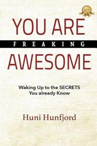 You Are Freaking Awesome