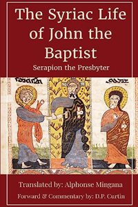Syriac Life of John the Baptist