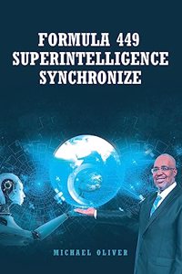 Formula 449 Superintelligence Synchronize