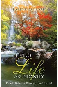Living Life Abundantly
