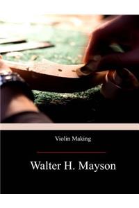 Violin Making