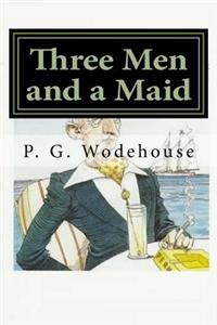 Three Men and a Maid