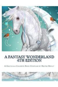 A Fantasy Wonderland - 4th Edition