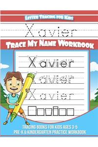Xavier Letter Tracing for Kids Trace my Name Workbook