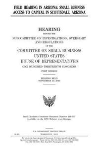 Field hearing in Arizona