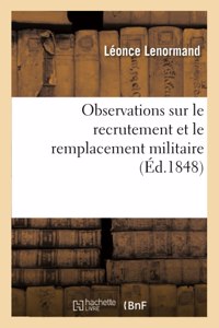 Observations Sur Le Recrutement Et Le Remplacement Militaire