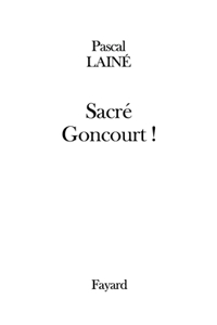 Sacré Goncourt !