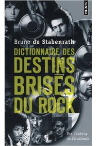 Dictionnaire Des Destins Bris's Du Rock