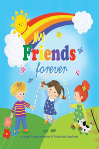 My Friends Forever