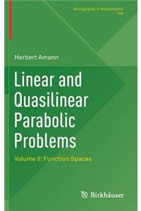 Linear and Quasilinear Parabolic Problems